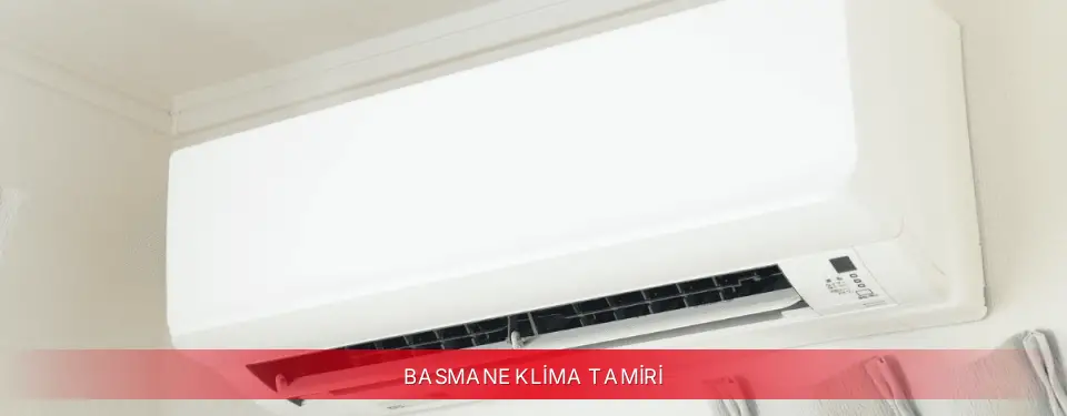 Basmane İlçemi TCL Klima Tamiri